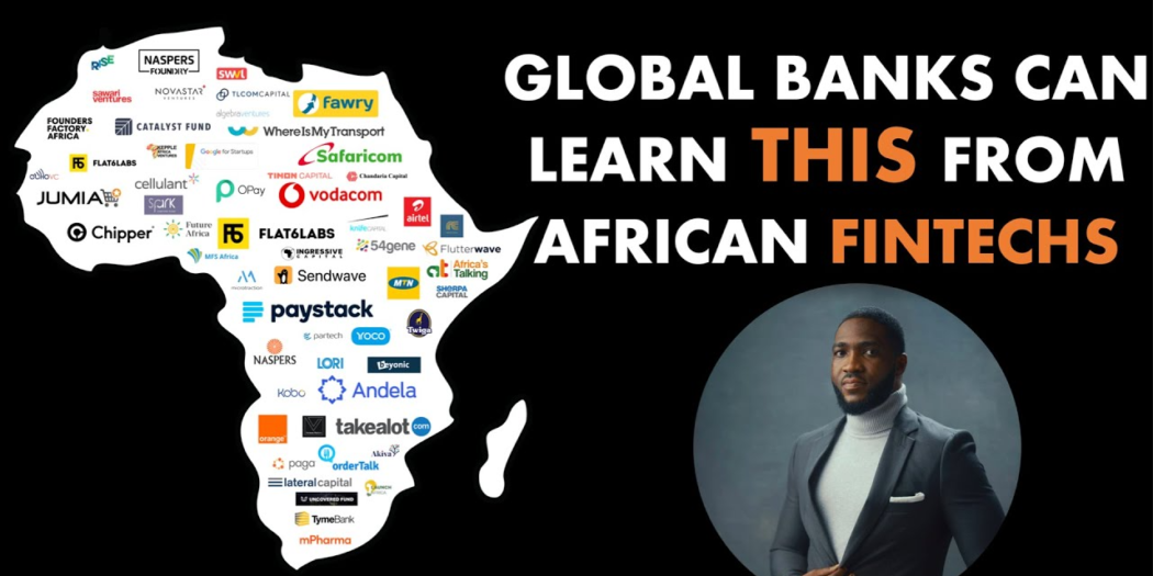 What Global Financial Institutions Can Learn From African Fintechs ...